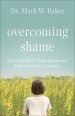 Overcoming Shame