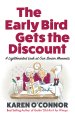 Early Bird Gets the Discount