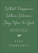 What Happens When Women Say Yes to God Devotional Milano Sof