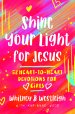 Shine Your Light for Jesus