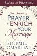 The Power of Prayer™ to Enrich Your Marriage Book of Prayers