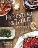 Homestead-to-Table Cookbook