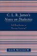 Clr James's Notes on Dialectics: Left Hegelianism or Marxism-Leninism?