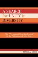 Search for Unity in Diversity: The "permanent Hegelian Deposit" in the Philosophy of John Dewey