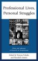 Professional Lives, Personal Struggles: Ethics and Advocacy in Research on Homelessness