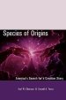 Species of Origins: America's Search for a Creation Story