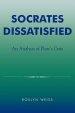 Socrates Dissatisfied: An Analysis of Plato's Crito