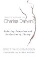 Who's Afraid of Charles Darwin?: Debating Feminism and Evolutionary Theory