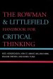 The Rowman & Littlefield Handbook for Critical Thinking