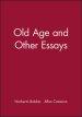 Old Age and Other Essays