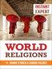 Instant Expert: World Religions