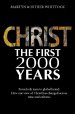 Christ: The First Two Thousand Years