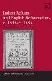 Italian Reform and English Reformations, c.1535 - c.1585