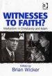 Witnesses to Faith?