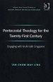 Pentecostal Theology For The Twenty-first Century