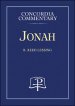 Jonah - Concordia Commentary