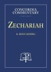 Zechariah - Concordia Commentary