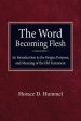 The Word Becoming Flesh