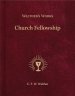 Walther's Works: Church Fellowship