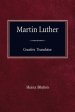 Martin Luther Creative Translator