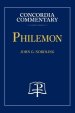 Philemon - Concordia Commentary