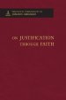 On Justification through Faith - Theological Commonplaces