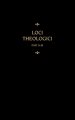 Chemnitz's Works, Volume 8 (Loci Theologici II-III)