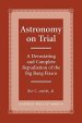 Astronomy on Trial