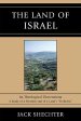 The Land of Israel: Its Theological Dimensions