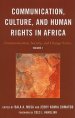 Communication, Culture, and Human Rights in Africa