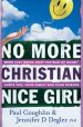 No More Christian Nice Girl