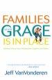 Families Where Grace is in Place