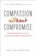 Compassion without Compromise