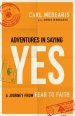 Adventures in Saying Yes