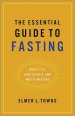 The Essential Guide to Fasting