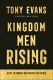 Kingdom Men Rising: A Call to Growth and Greater Influence