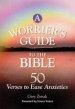 A Worrier's Guide to the Bible