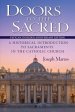 Doors to the Sacred, Vatican II Golden Anniversary Edition: A Historical Introduction to Sacraments in the Catholic Church