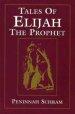 Tales of Elijah the Prophet