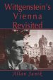 Wittgenstein's Vienna Revisited