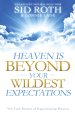 Heaven Is Beyond Your Wildest Expectation