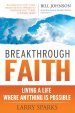 Breakthrough Faith Paperback Book