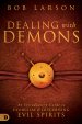 Dealing with Demons