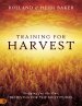 Training for Harvest