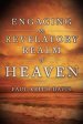 Engaging The Revelatory Realm Of Heaven