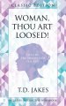 Woman Thou Art Loosed! Classic Edition