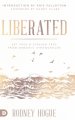 Liberated: Set Free and Staying Free from Demonic Strongholds