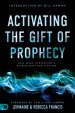 Activating the Gift of Prophecy