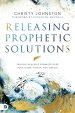 Releasing Prophetic Solutions