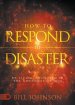 How to Respond to Disaster: By Living Anchored in the Goodness of God